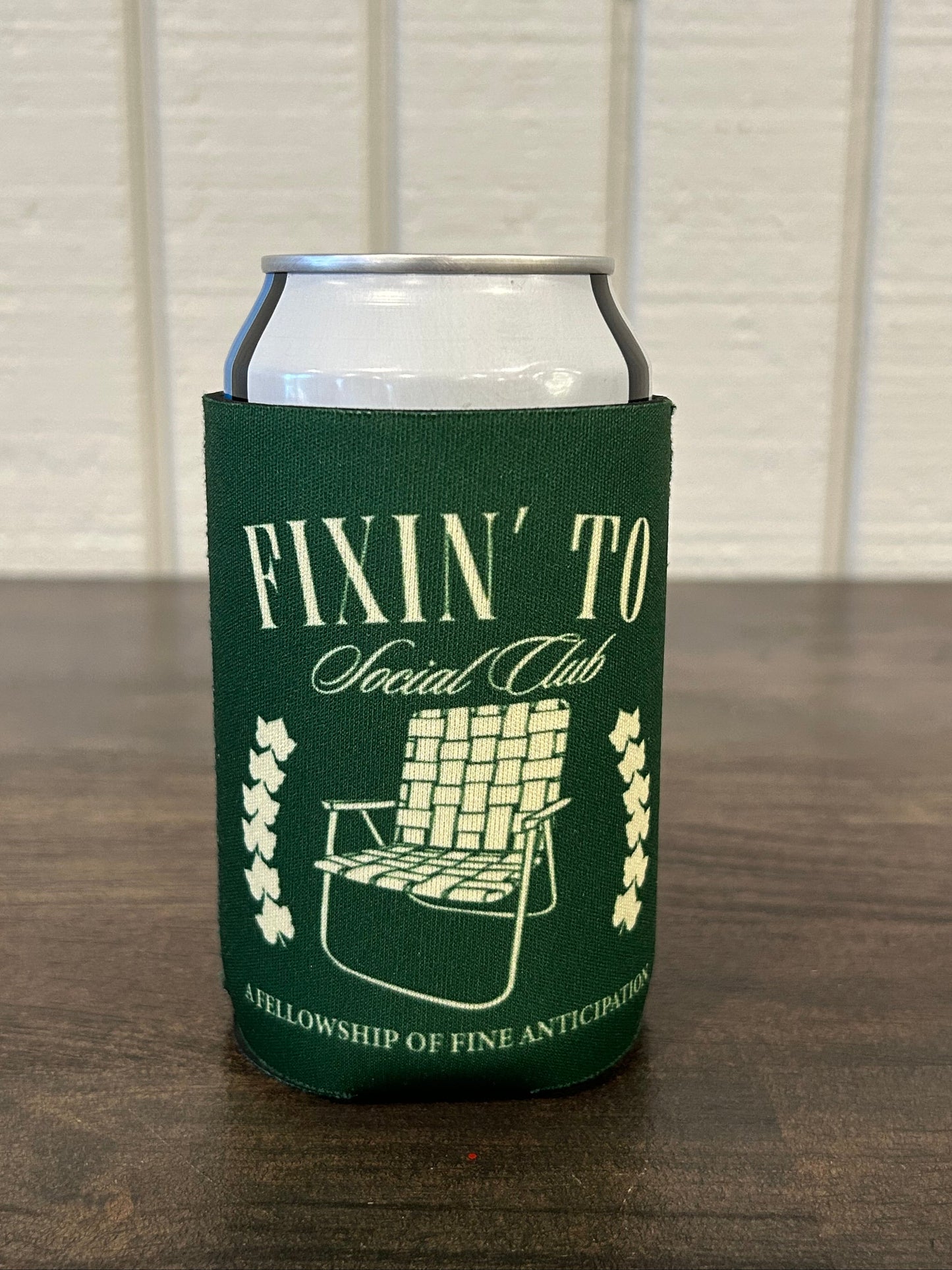 Fixin’ To Social Club Koozie