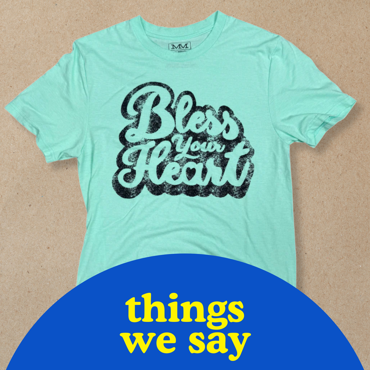 Things We Say