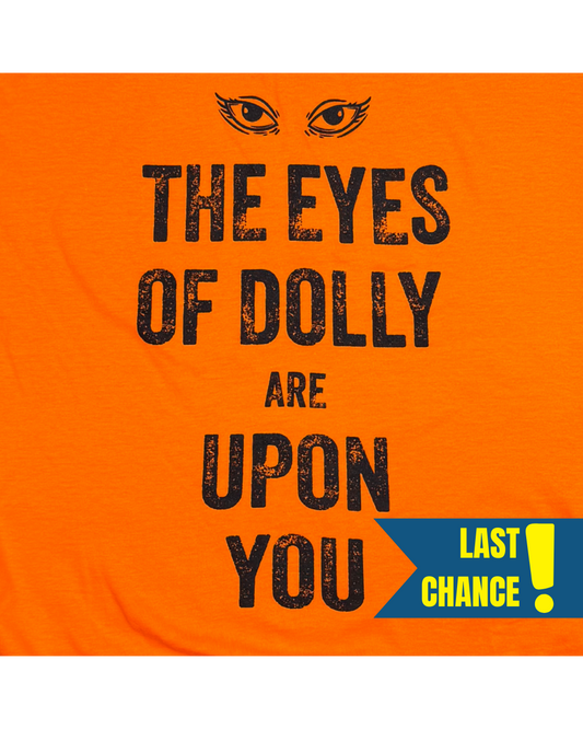 Eyes of Dolly are Upon You