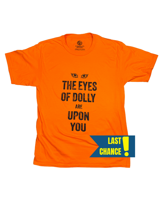 Eyes of Dolly are Upon You