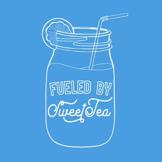 Fueled by Sweet Tea