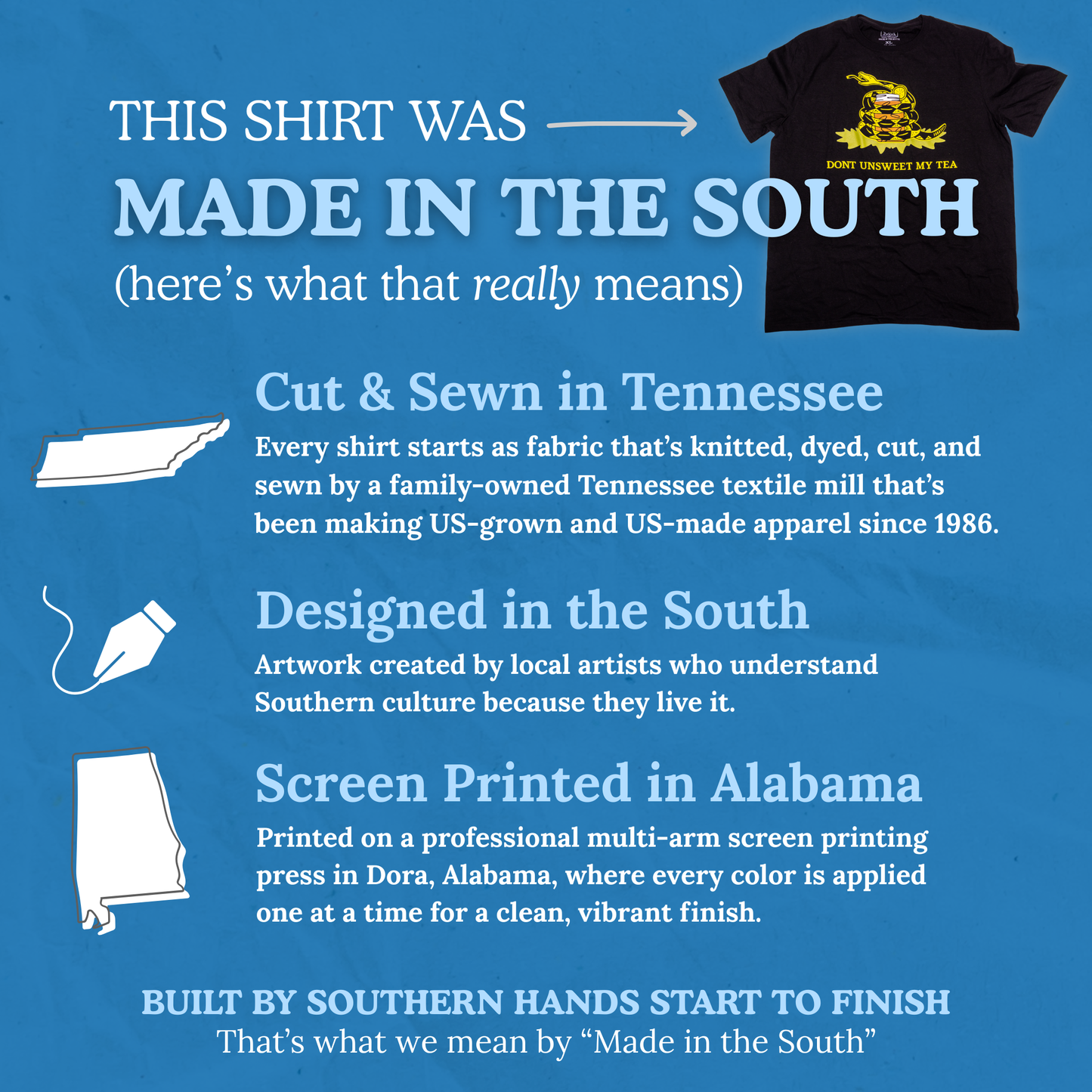 Don’t Unsweet My Tea - MADE IN THE SOUTH